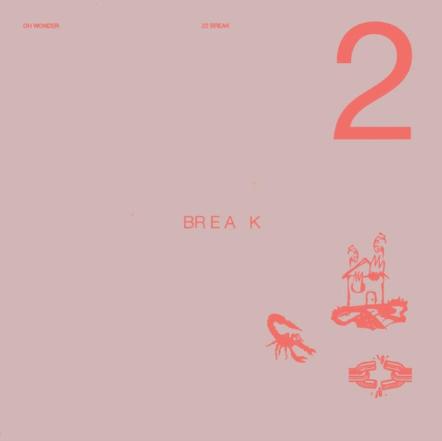 Oh Wonder - 22 Break Vinyl [SALE]