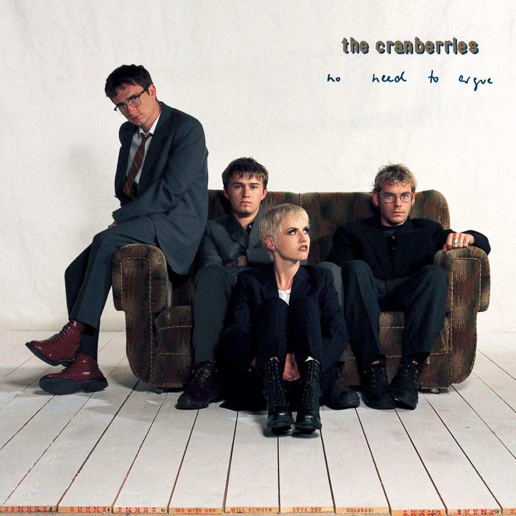 The Cranberries - No Need To Argue Vinyl