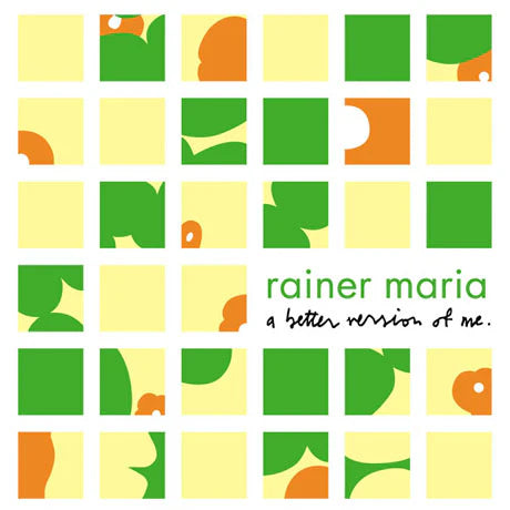 Rainer Maria - A Better Version of Me Vinyl