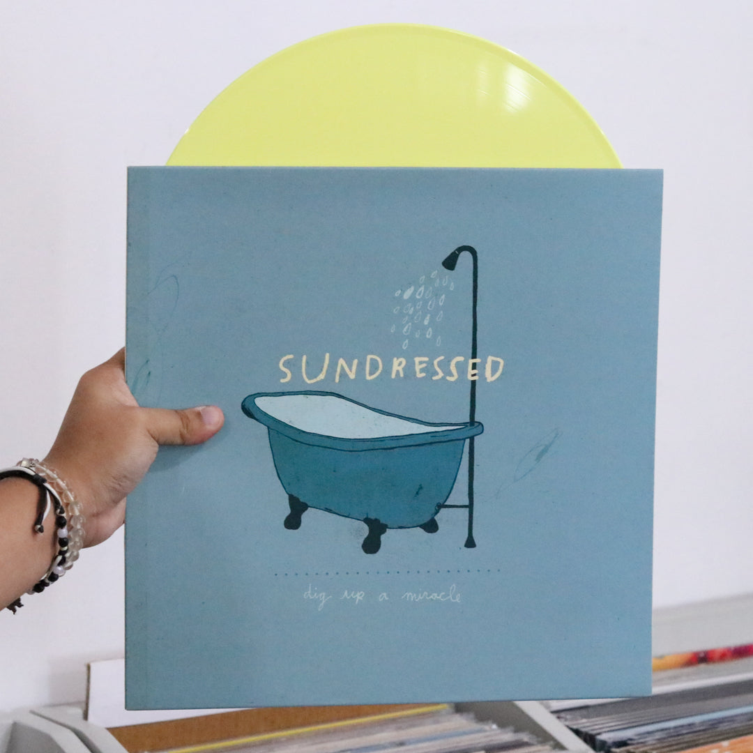Sundressed - Dig Up A Miracle