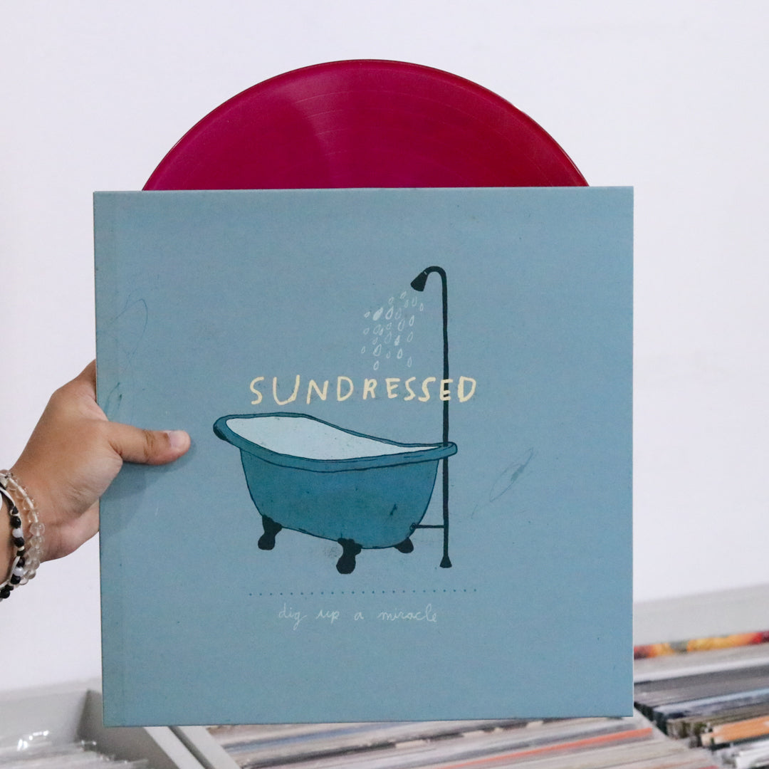 Sundressed - Dig Up A Miracle