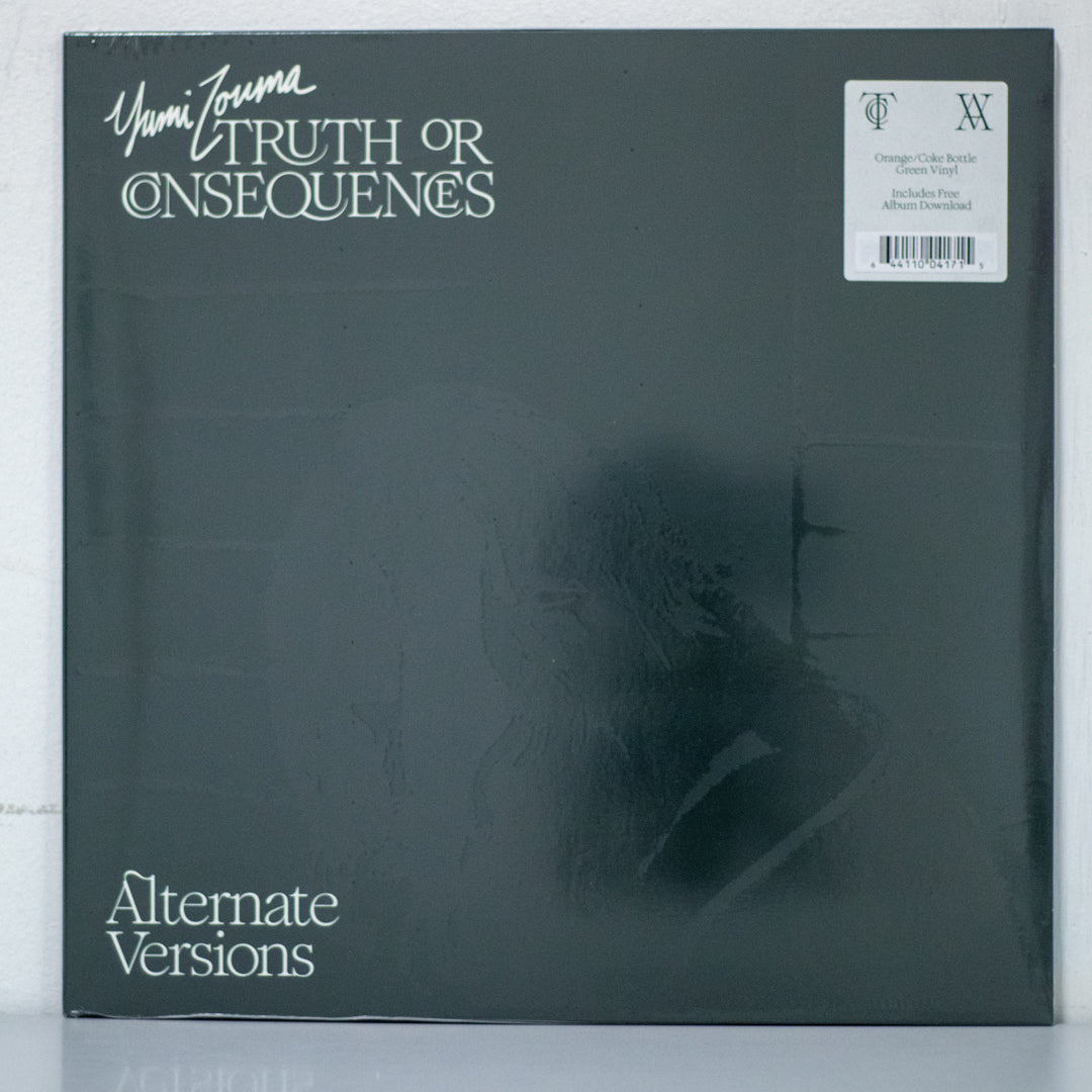 Yumi Zouma - TRUTH OR CONSEQUENCES - ALTERNATE VERSIONS Vinyl