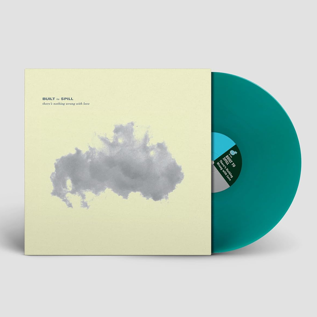 Built To Spill  - There's Nothing Wrong With Love - Jade Blue Vinyl
