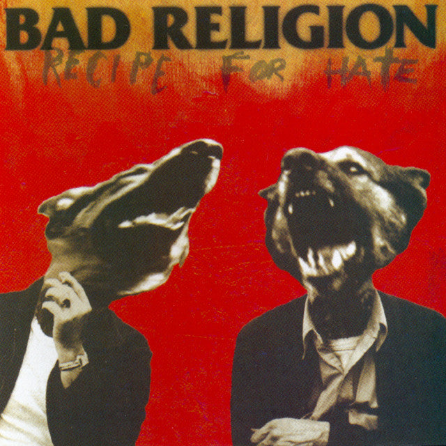 Bad Religion - Recipe for Hate Vinyl