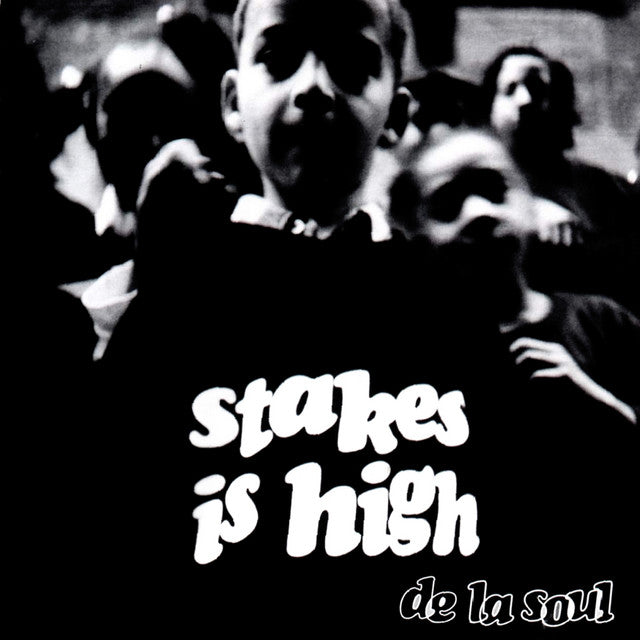De La Soul - Stakes Is High Vinyl [SALE]