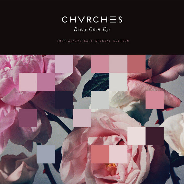CHVRCHES - Every Open Eye (10th Anniversary Special Edition) RSD  2025 Vinyl