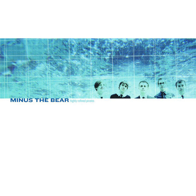 Minus The Bear - Highly Refined Pirates