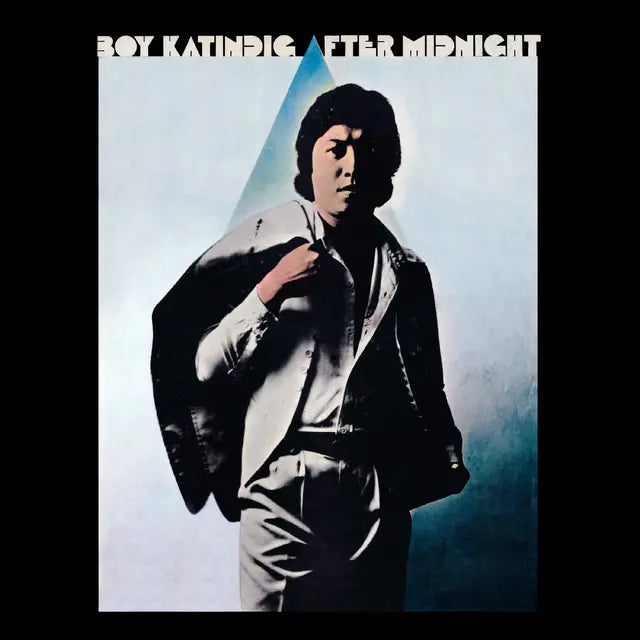 Boy Katindig - After Midnight [PRE-ORDER]
