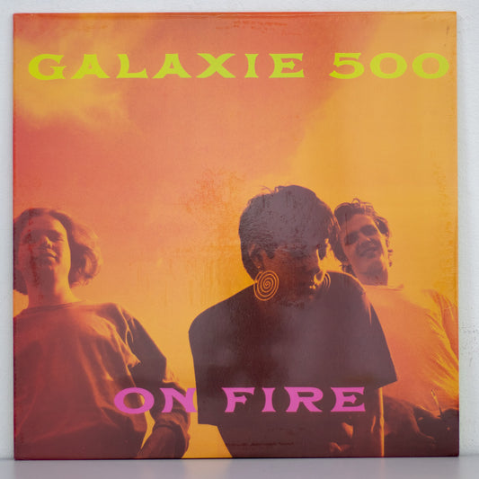 Galaxie 500 - On Fire